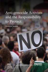 Anti-genocide Activists and the Responsibility to Protect