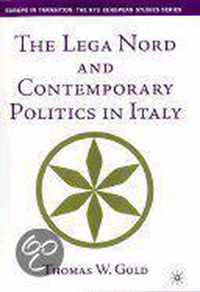 The Lega Nord and Contemporary Politics in Italy