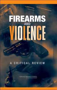 Firearms and Violence