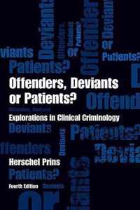 Offenders, Deviants or Patients? Fourth Edition