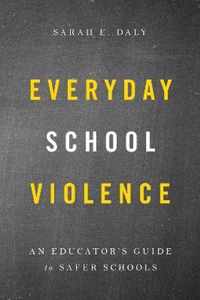 Everyday School Violence