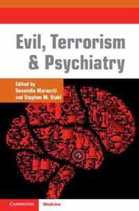 Evil, Terrorism and Psychiatry