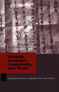 Kinship, Contract, Community, and State