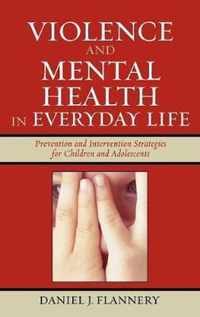 Violence and Mental Health in Everyday Life