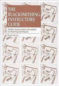 The Blacksmithing Instructors Guide