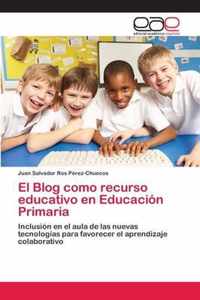 El Blog como recurso educativo en Educacion Primaria