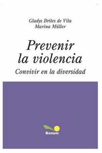 Prevenir La Violencia