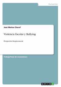 Violencia Escolar y Bullying