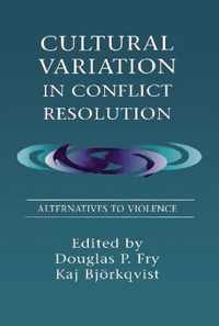 Cultural Variation in Conflict Resolution