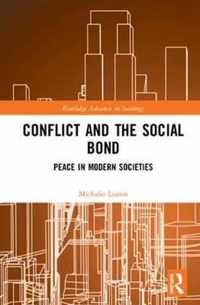 Conflict and the Social Bond