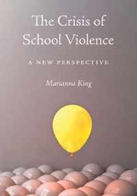 The Crisis of School Violence