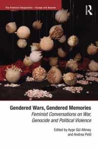 Gendered Wars, Gendered Memories