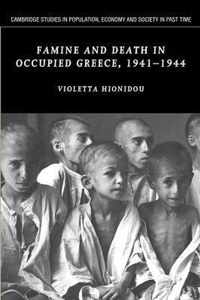 Famine and Death in Occupied Greece, 1941-1944