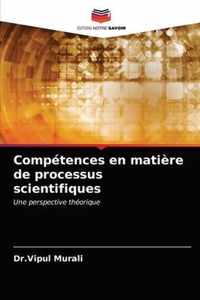 Competences en matiere de processus scientifiques