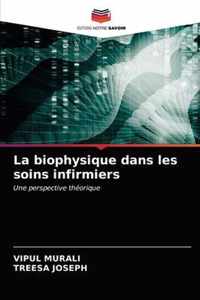 La biophysique dans les soins infirmiers