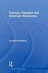 Fascism, Populism and American Democracy