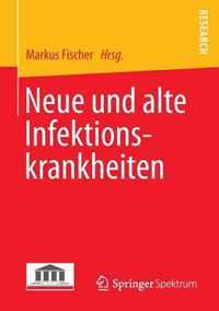 Neue Und Alte Infektionskrankheiten