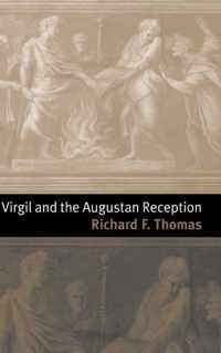 Virgil and the Augustan Reception