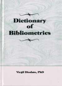 Dictionary of Bibliometrics