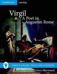 Virgil, A Poet in Augustan Rome