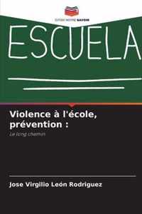 Violence a l'ecole, prevention