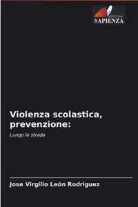 Violenza scolastica, prevenzione