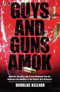 Guys and Guns Amok