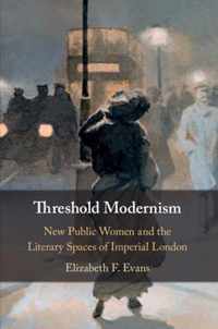 Threshold Modernism