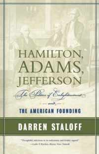 Hamilton, Adams, Jefferson