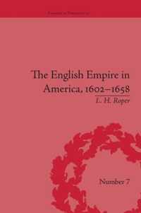 The English Empire in America, 1602-1658