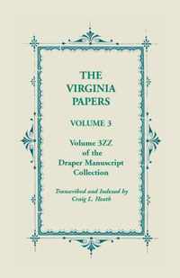 The Virginia Papers, Volume 3, Volume 3zz of the Draper Manuscript Collection