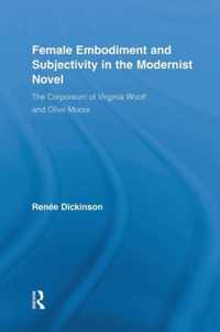 Female Embodiment and Subjectivity in the Modernist Novel