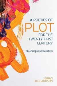 A Poetics of Plot for the Twenty-First Century