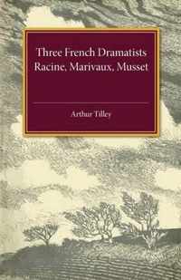 Three French Dramatists