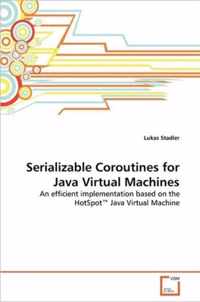 Serializable Coroutines for Java Virtual Machines