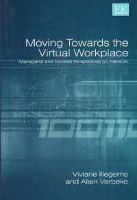 Moving Towards the Virtual Workplace  Managerial and Societal Perspectives on Telework