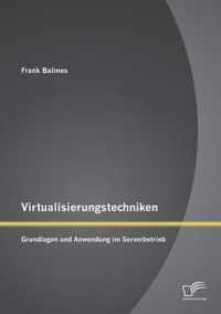 Virtualisierungstechniken