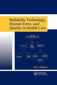 Reliability Technology, Human Error, and Quality in Health Care