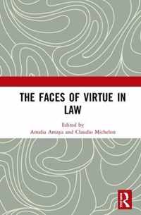 The Faces of Virtue in Law