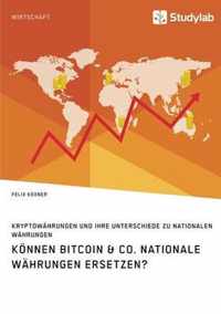 Koennen Bitcoin & Co. nationale Wahrungen ersetzen? Kryptowahrungen und ihre Unterschiede zu nationalen Wahrungen