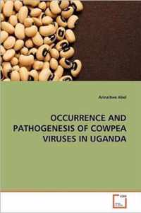 Occurrence and Pathogenesis of Cowpea Viruses in Uganda