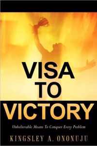 Visa To Victory