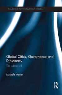 Global Cities, Governance and Diplomacy