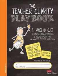 The Teacher Clarity Playbook, Grades K-12