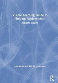 Visible Learning Guide to Student Achievement