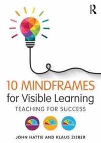 10 Mindframes for Visible Learning