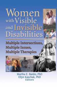 Women with Visible and Invisible Disabilities