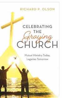 Celebrating the Graying Church