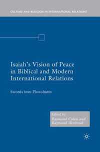 Isaiah's Vision of Peace in Biblical and Modern International Relations