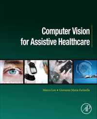 Computer Vision for Assistive Healthcare